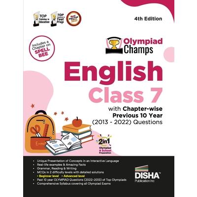 Olympiad Champs English Class 7 with Chapter-wise Previous 10 Year (2013 - 2022) Questions 4th Edition Complete Prep Guide with Theory, PYQs, Past & Practice Exercise