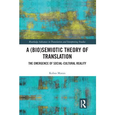 A (Bio)Semiotic Theory of Translation