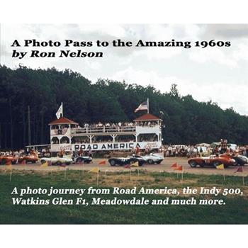 A Photo Pass to the Amazing 1960s