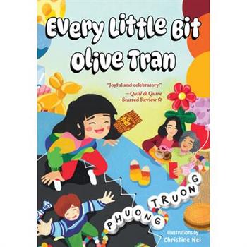 Every Little Bit Olive Tran