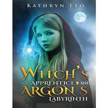 Witch's Apprentice and Argon's Labyrinth