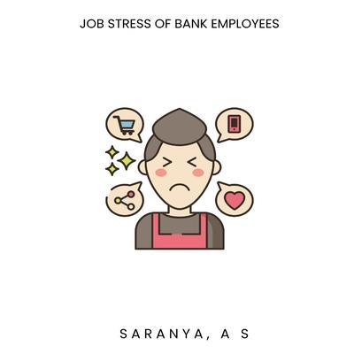 Job stress of bank employees