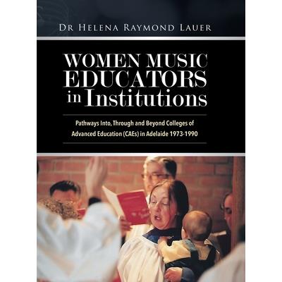 Women Music Educators in Institutions