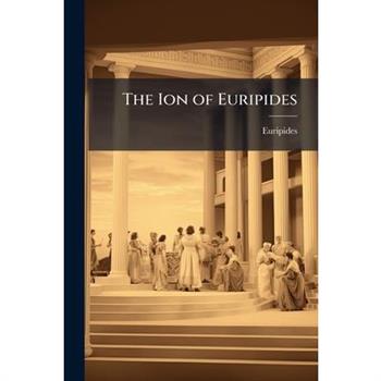 The Ion of Euripides