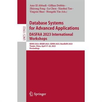 Database Systems for Advanced Applications. Dasfaa 2023 International Workshops
