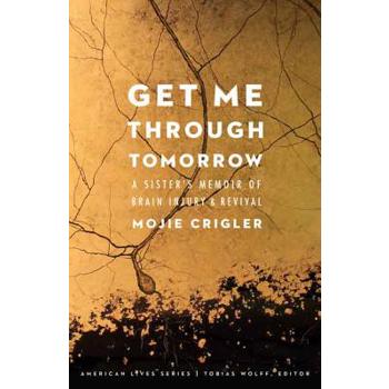 Get Me Through Tomorrow