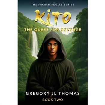 Kito, The Quest for Revenge
