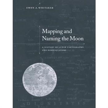 Mapping and Naming the Moon