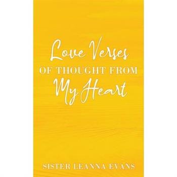 Love Verses of Thought from My Heart