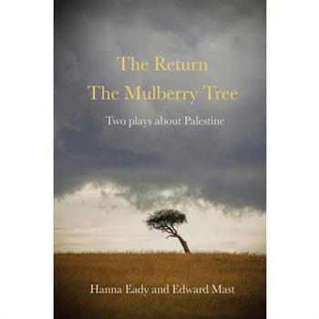 The Return and The Mulberry Tree