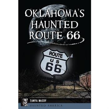 Oklahoma’s Haunted Route 66