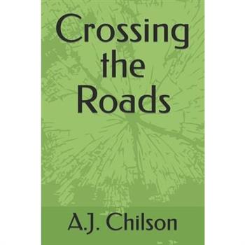 Crossing the Roads