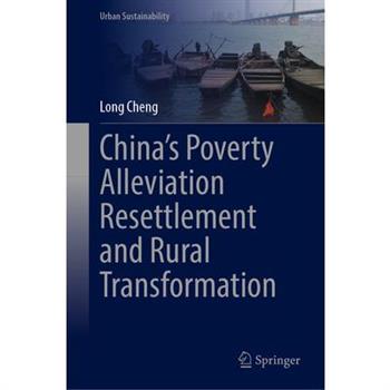 China's Poverty Alleviation Resettlement and Rural Transformation