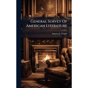 General Survey Of American Literature