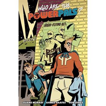 Who Are the Power Pals?