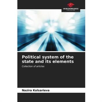 Political system of the state and its elements