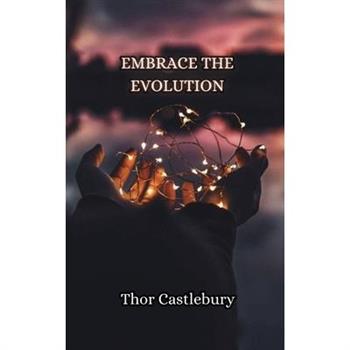 Embrace the Evolution
