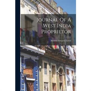 Journal Of A West India Proprietor
