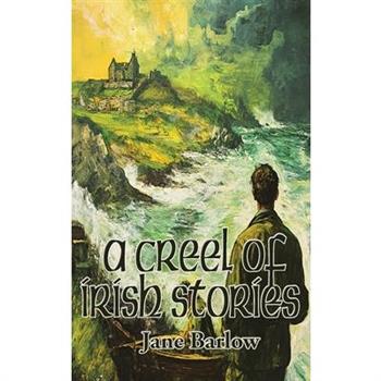 A Creel of Irish Stories