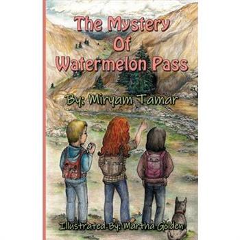 The Mystery of Watermelon Pass