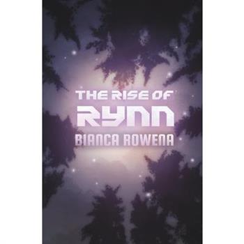 The Rise of Rynn