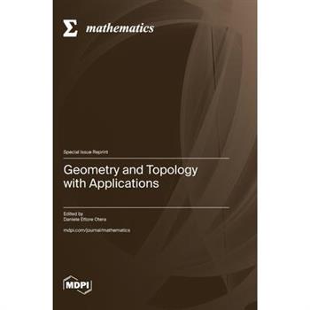 Geometry and Topology with Applications