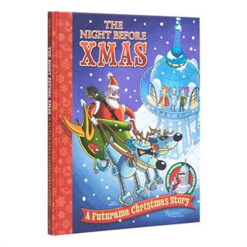 The Night Before Xmas: A Futurama Christmas Story