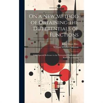 On a New Method of Obtaining the Differentials of Functions