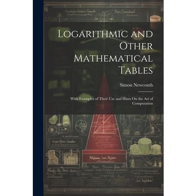 Logarithmic and Other Mathematical Tables