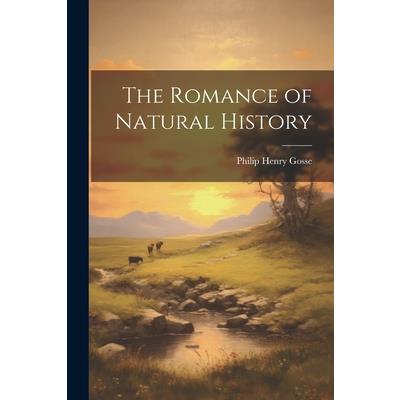 The Romance of Natural History