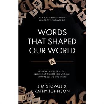 Words That Shaped Our World