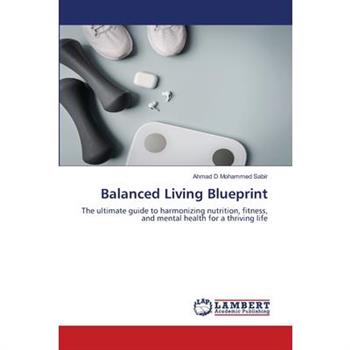Balanced Living Blueprint