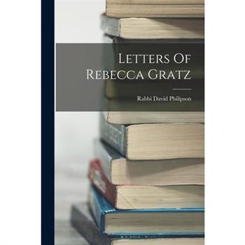 Letters Of Rebecca Gratz
