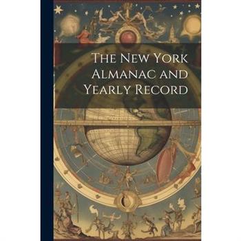 The New York Almanac and Yearly Record