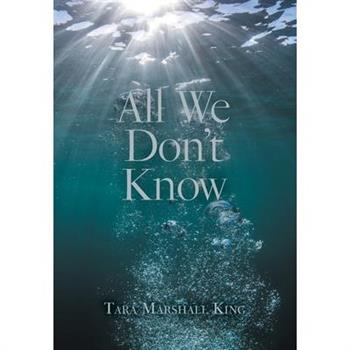 All We Don’t Know