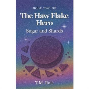 The Haw Flake Hero