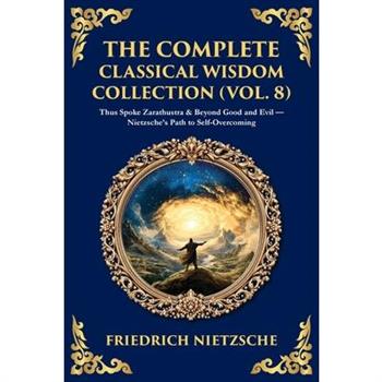 The Complete Classical Wisdom Collection (Vol. 8)