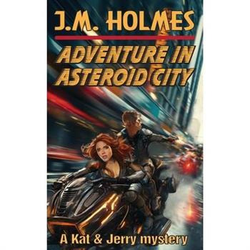 Adventure in Asteroid City