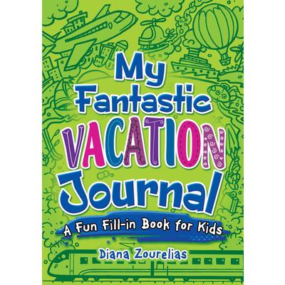 My Fantastic Vacation Journal