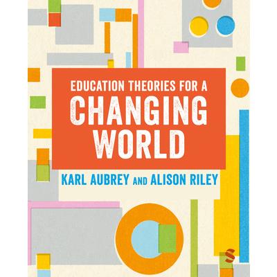 Education Theories for a Changing World