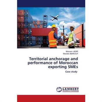 Territorial anchorage and performance of Moroccan exporting SMEs
