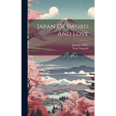 Japan Of Sword And Love