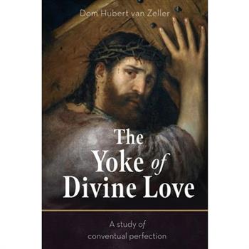 The Yoke of Divine Love