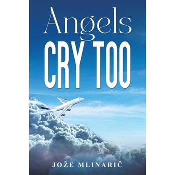 Angels Cry Too