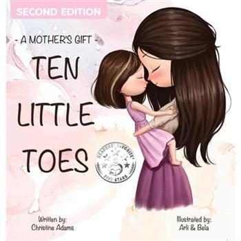 A Mother's Gift- Ten Little Toes