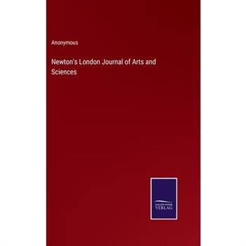 Newton’s London Journal of Arts and Sciences