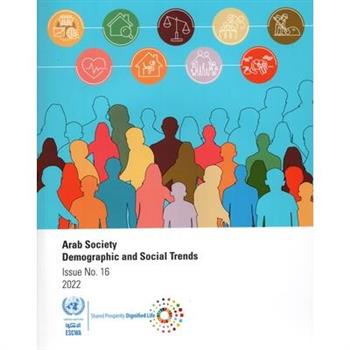 Arab Society: Demographic and Social Trends - Issue No. 16
