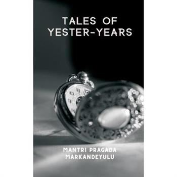 Tales of Yester-Years