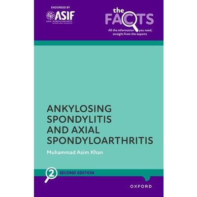 Axial Spondyloarthritis and Ankylosing Spondylitis