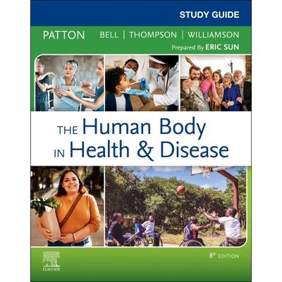 Study Guide for the Human Body in Health & Disease